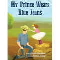 My Prince Wears Blue Jeans