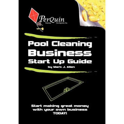 Pool Cleaning Business Start-Up Guide
