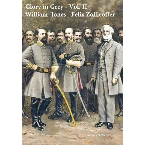 Glory in Grey - Volume II
