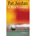 A Nice Tuesday