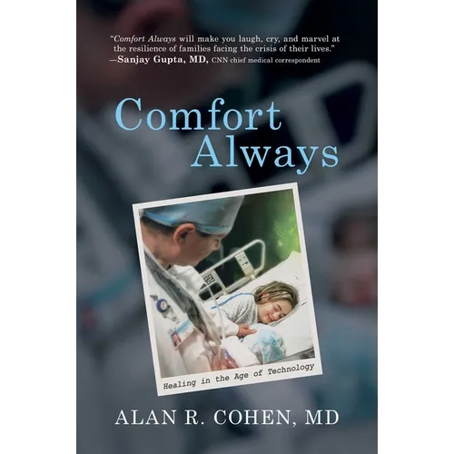 Comfort Always: Healing in the Age of Technology