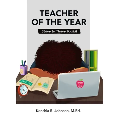 Teacher of the Year: Strive to Thrive Toolkit