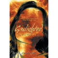 Gaslighted: My True Story of Mst