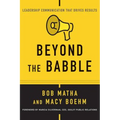 Beyond the Babble: Leadership Communication That Drives Results