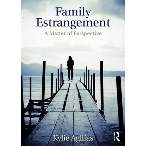 Family Estrangement: A Matter of Perspective