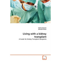 Living with a kidney transplant