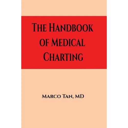 The Handbook of Medical Charting
