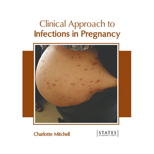 Clinical Approach to Infections in Pregnancy