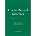 Equine Medical Disorders: Library of Veterinary Practice