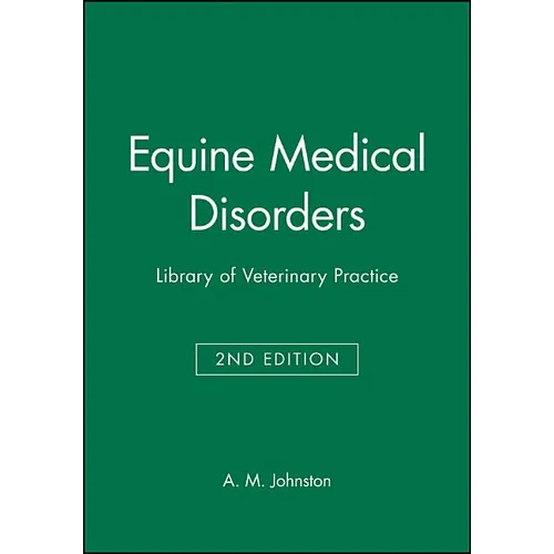 Equine Medical Disorders: Library of Veterinary Practice
