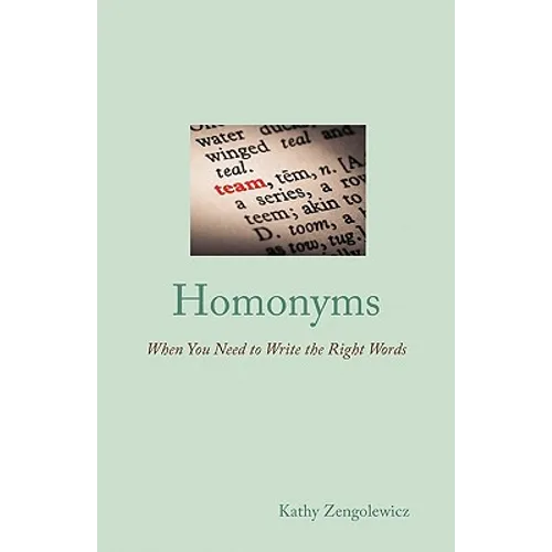 Homonyms: When You Need to Write the Right Words