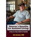 Veteran's Benefits for Assisted Living: A Step-by-Step Guide for Families