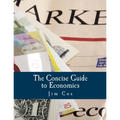 The Concise Guide to Economics (Large Print Edition)