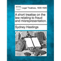 A Short Treatise on the Law Relating to Fraud and Misrepresentation.