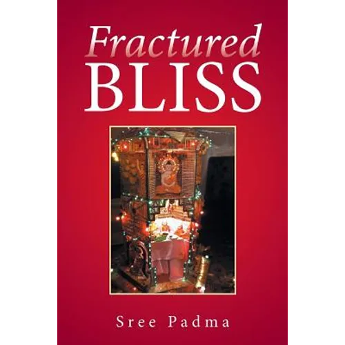 Fractured Bliss