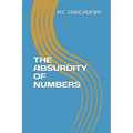 The Absurdity of Numbers