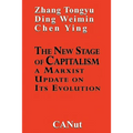 The New Stage of Capitalism: A Marxist Update on Its Revolution