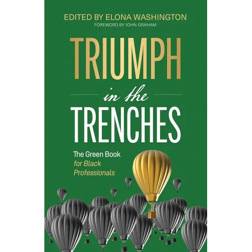 Triumph in the Trenches: The Green Book for Black Professionals
