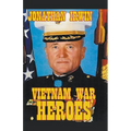 Vietnam War Heroes