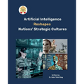 Artificial Intelligence Reshapes Nations' Strategic Cultures