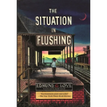 The Situation in Flushing