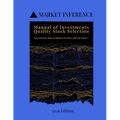 Manual of Investments: Quality Stock Selection: Screened by Ben Graham's Factors and MI Score