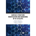 Surface Structure Modification and Hardening of Al-Si Alloys