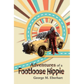 Adventures of a Footloose Hippie