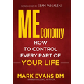 MEconomy: How to Control Every Part of Your Life