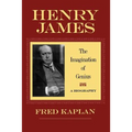 Henry James: The Imagination of Genius, a Biography