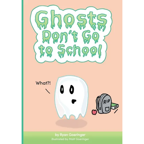 Ghosts Don't Go to School