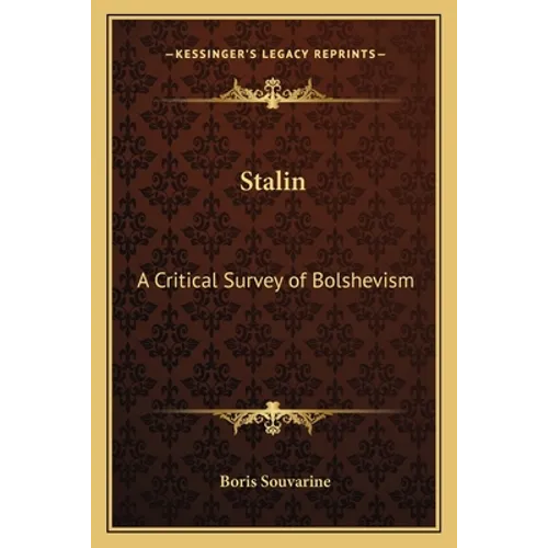 Stalin: A Critical Survey of Bolshevism