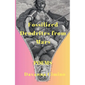 Fossilized Dendrites from Mars: Poems
