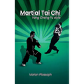 Martial Tai Chi: Yang Cheng Fu Style
