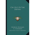 Cry Out Of The Depths