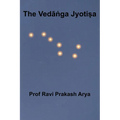 The Vedāṅga Jyotiṣa: Sanskrit Text, Roman Transliteration and Scientific English Translation