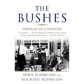 The Bushes: Portrait of a Dynasty