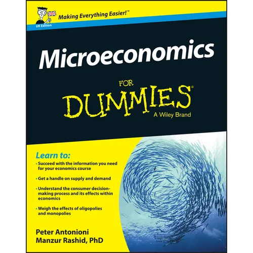 Microeconomics For Dummies, UK Edition