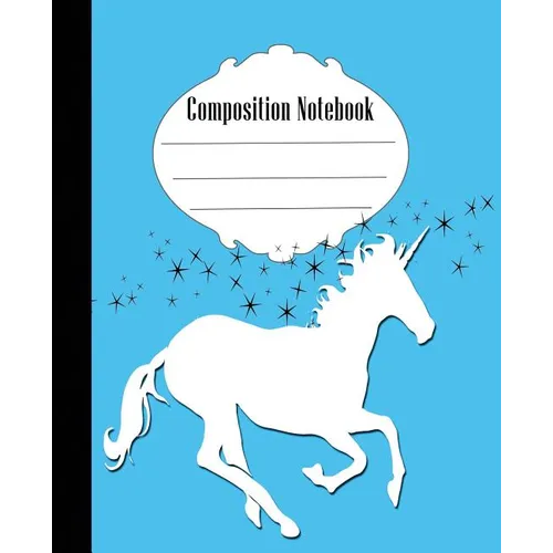 Composition Notebook: Fun Unicorn Composition Notebook Wide Ruled 7.5 x 9.25 in, 100 pages book for kids, teens, school, students and gifts
