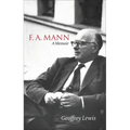 F.A. Mann: A Memoir