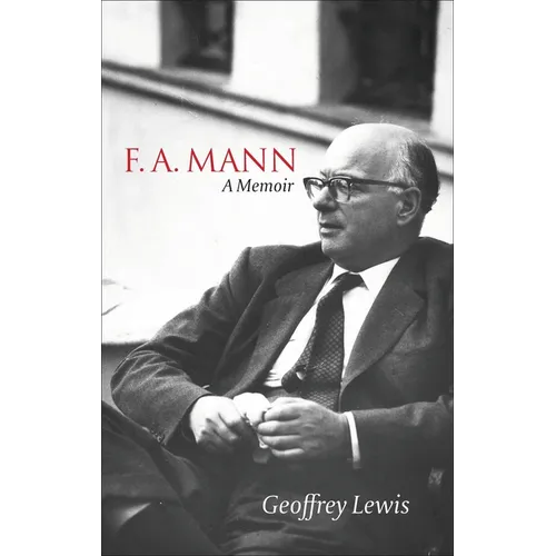 F.A. Mann: A Memoir