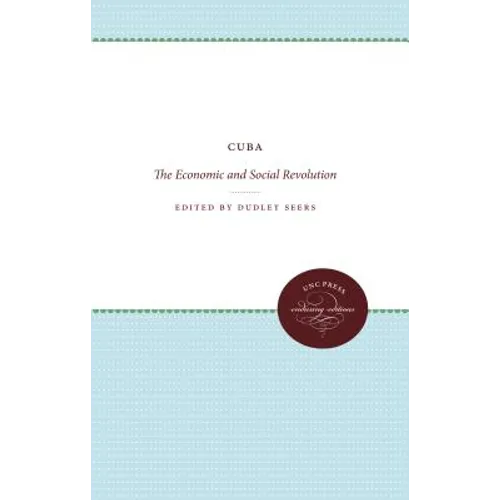 Cuba: The Economic and Social Revolution