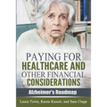 Paying for Healthcare and Other Financial Considerations