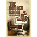 The Barber Boom: Creating A Subculture
