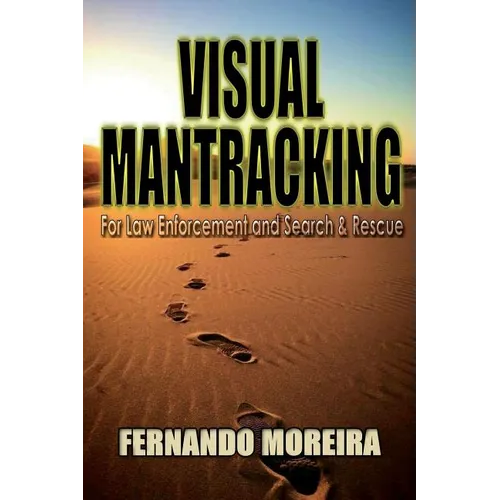 Visual Mantracking for Law Enforcement and Search and Rescue