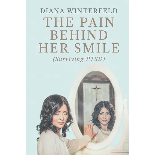 The Pain Behind Her Smile
