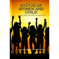 What is the Status of Women and Child in Developing Countries?