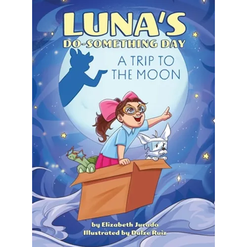 Luna's Do-Something Day: A Trip to the Moon