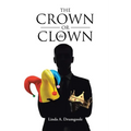 The Crown or the Clown