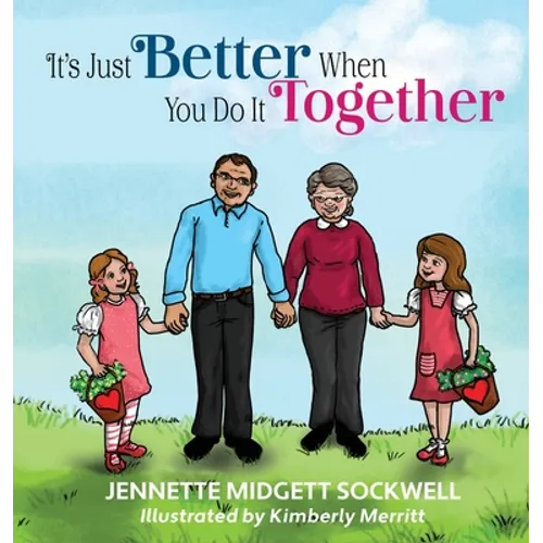 It's Just Better When You Do It Together